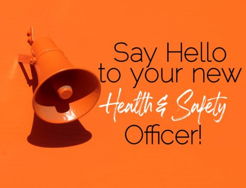 How do I protect my employees and customers? Say Hello to your new Health & Safety Officer!