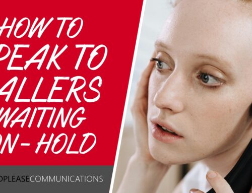 How to Speak to Callers Waiting on Hold